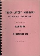 Track Layout Diagrams of the GWR and BR (WR) Section 30 Banbury to Birmingham