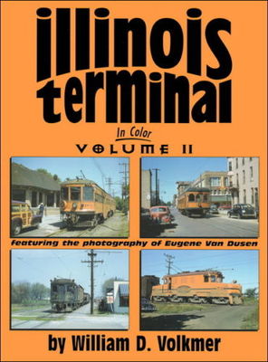 Illinois Terminal In Color Volume 2