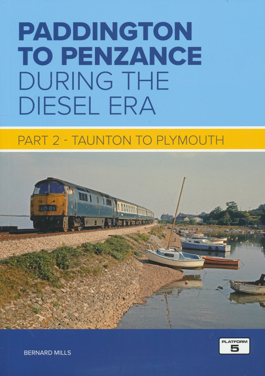 Paddington to Penzance During the Diesel Era Part 2: Taunton to Plymouth