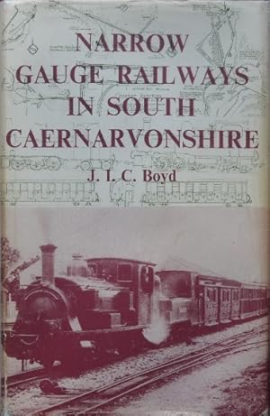 Narrow Gauge Railways in South Caernarvonshire - Vol 2 The Welsh Highland Rly