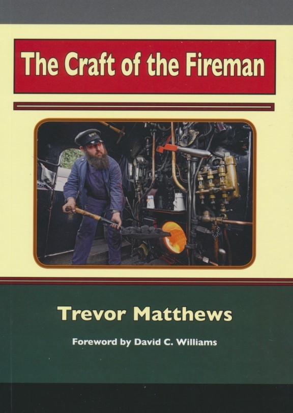 The Craft of the Fireman