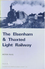 The Elsenham and Thaxted Light Railway