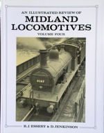 An Illustrated Review of Midland Locomotives
