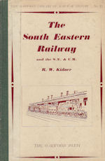 The South Eastern Railway and the S. E. & C. R. 